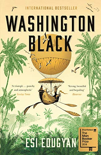 Esi Edugyan - Washington Black : Shortlisted for the Man Booker Prize image 1