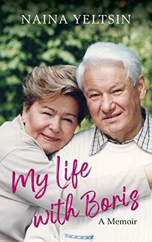 Naina Yeltsin - My Life with Boris - Hardback image 1