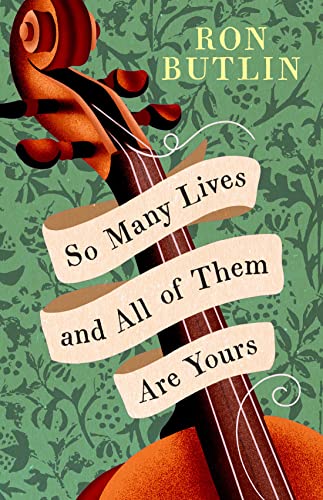 Ron Butlin - So Many Lives and All of Them Are Yours - Hardback image 1