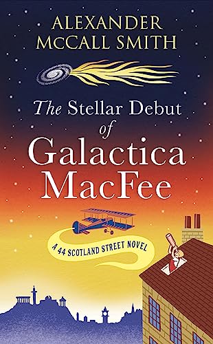 Alexander McCall Smi - Stellar Debut of Galactica MacFee : The New 44 image 1
