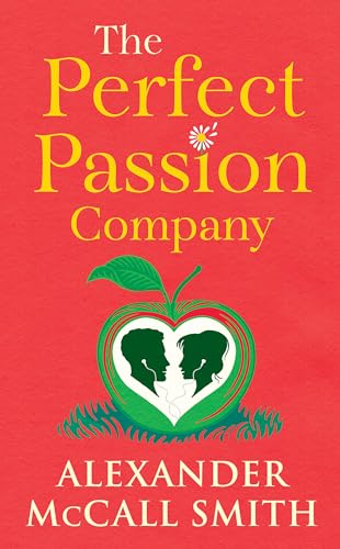 Alexander McCall Smi - Perfect Passion Company - Hardback image 1
