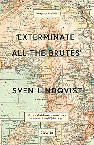 Sven Lindqvist - Exterminate All The Brutes - Paperback image 1