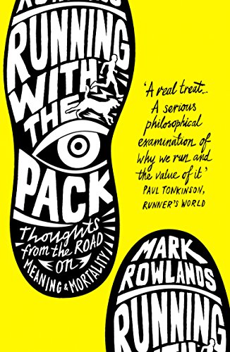Mark Rowlands - Running with the Pack : Thoughts From the Road on Mean image 1