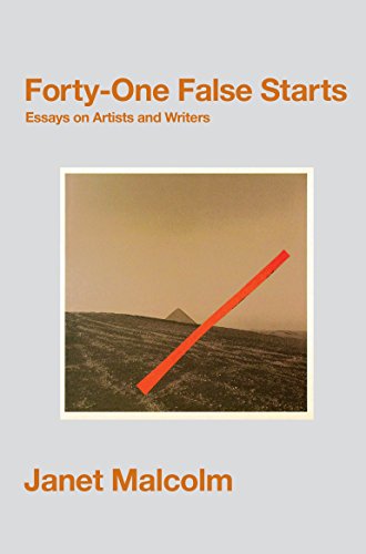 Janet Malcolm - Forty-One False Starts : Essays on Artists and Writers image 1