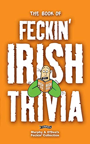 Donal O'Dea - Book of Feckin' Irish Trivia - Paperback image 1