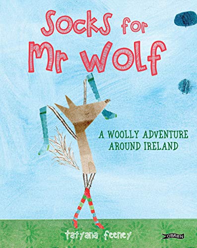 Tatyana Feeney - Socks for Mr Wolf : A Woolly Adventure Around Ireland image 1