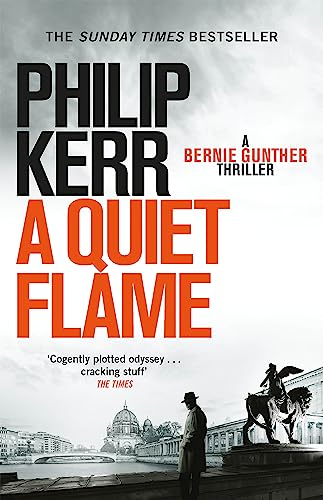Philip Kerr - A Quiet Flame : Bernie Gunther Thriller 5 - Paperback image 1