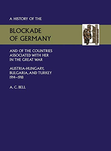 C. Bell (HIstorical - HISTORY OF THE BLOCKADE OF GERMANY AND OF THE C image 1