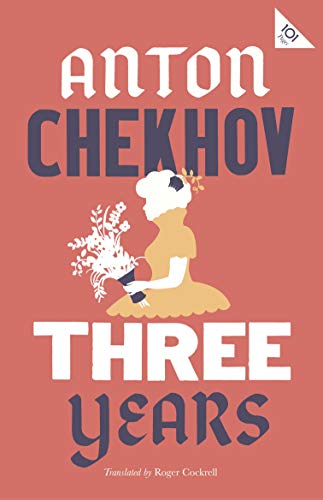 Anton Chekhov - Three Years: New Translation - Paperback image 1