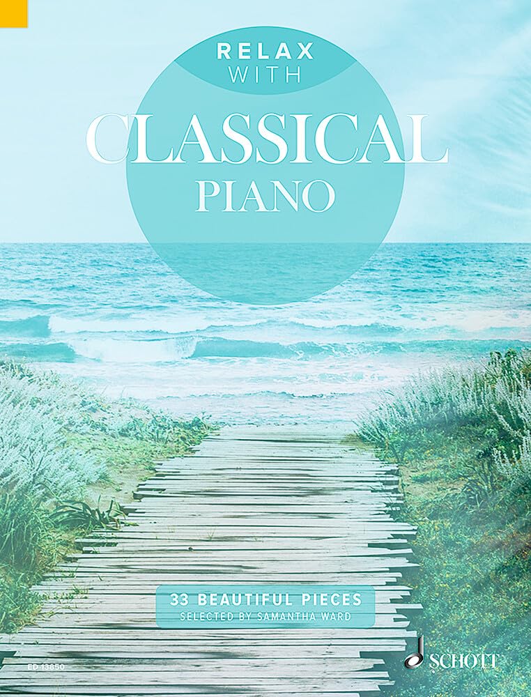 Relax with Classical Piano : 33 Beautiful Pieces - Paperback image 1