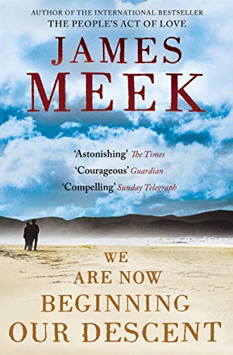 James Meek - We Are Now Beginning Our Descent - Paperback image 1