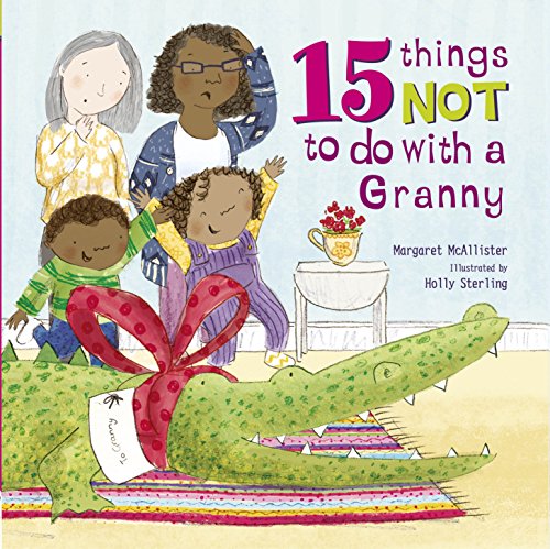 Margaret McAllister - 15 Things Not To Do With a Granny - Paperback image 1