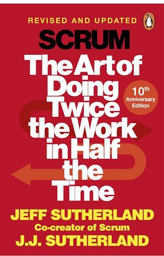 J.J. Sutherland - Scrum : The Art of Doing Twice the Work in Half the image 1