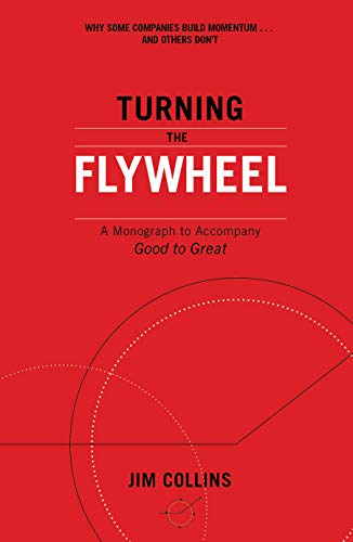 Jim Collins - Turning the Flywheel : A Monograph to Accompany Good to image 1