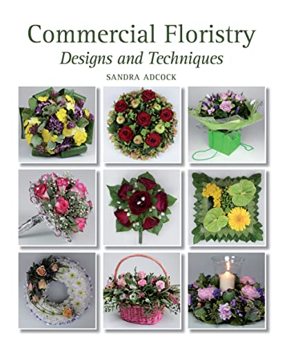 Sandra Adcock - Commercial Floristry : Designs and Techniques - Hardba image 1