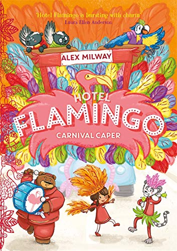 Alex Milway - Hotel Flamingo: Carnival Caper - Paperback image 1