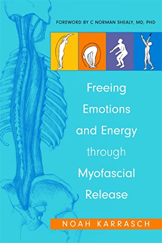C.Norman Shealy - Freeing Emotions and Energy Through Myofascial Relea image 1