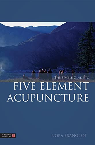 Nora Franglen - Simple Guide to Five Element Acupuncture - Paperback image 1