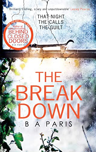 B.A. Paris - Breakdown: The gripping thriller from the bestselling aut image 1