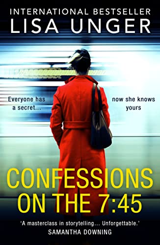 Lisa Unger - Confessions On The 7:45 - Paperback image 1