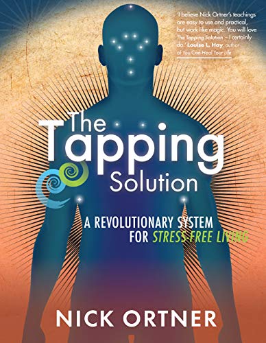 Nick Ortner - Tapping Solution : A Revolutionary System for Stress-Fre image 1