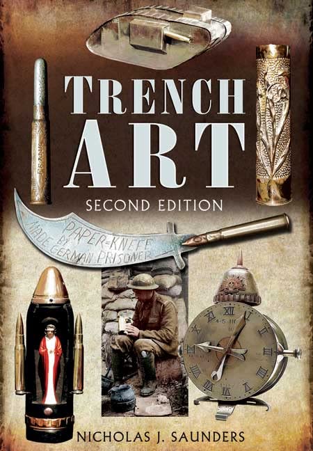 Nicholas J. Saunders - Trench Art - Paperback image 1