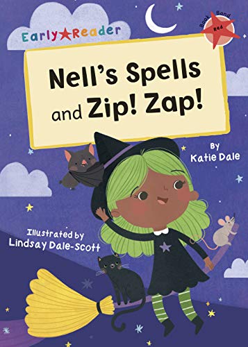 Katie Dale - Nell's Spells and Zip! Zap! : (Red Early Reader) - Pa image 1