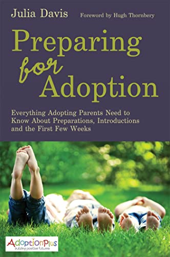 Julia Davis - Preparing for Adoption : Everything Adopting Parents Nee image 1