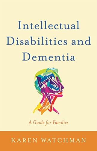 Karen Watchman - Intellectual Disabilities and Dementia : A Guide for image 1