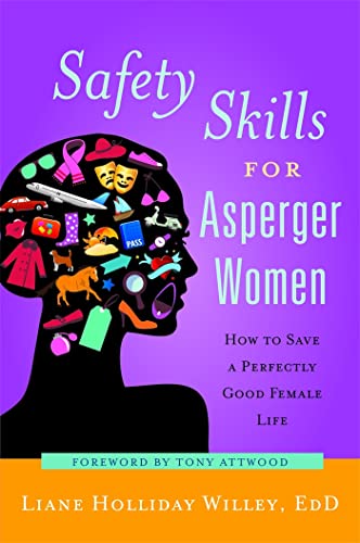 Liane Holliday Wille - Safety Skills for Asperger Women : How to Save image 1