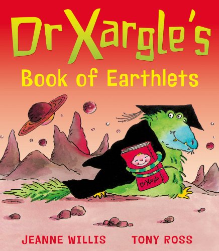 Jeanne Willis - Dr Xargle's Book of Earthlets - Paperback image 1