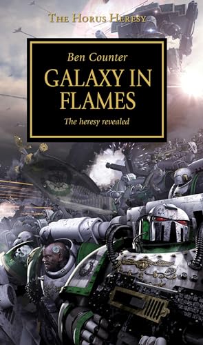 Ben Counter - Horus Heresy - Galaxy in Flames - Paperback image 1