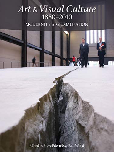 Steve Edwards - Art & Visual Culture 1850-2010:Modernity to Globalizat image 1