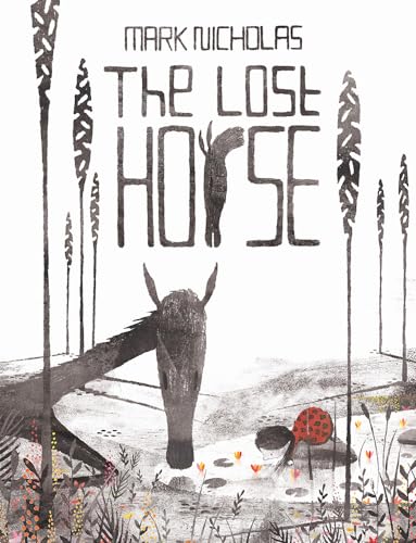 Mark Nicholas - Lost Horse - Hardback image 1