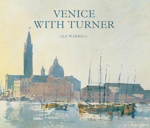 Ian Warrell - Venice with Turner - Hardback image 1