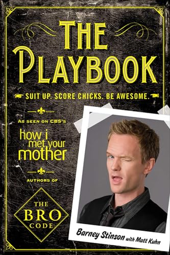 Barney Stinson - Playbook : Suit Up. Score Chicks. Be Awesome - Paperb image 1