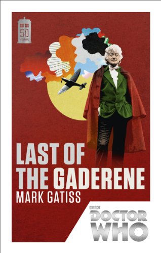Mark Gatiss - Doctor Who: Last of the Gaderene : 50th Anniversary Edit image 1