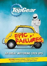 Richard Porter - Top Gear: Epic Failures : 50 Great Motoring Cock-Ups image 1