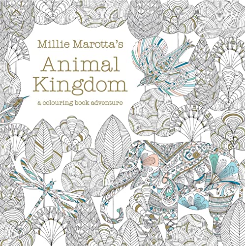 Millie Marotta - 's Animal Kingdom : a colouring book adventure : image 1