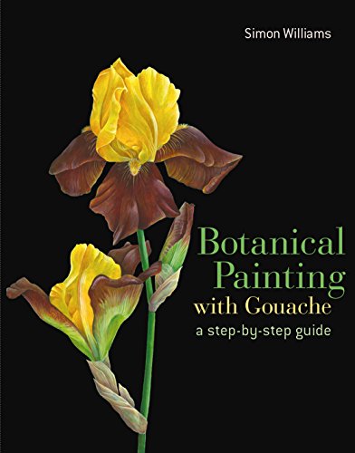Simon Williams - Botanical Painting with Gouache - Hardback image 1