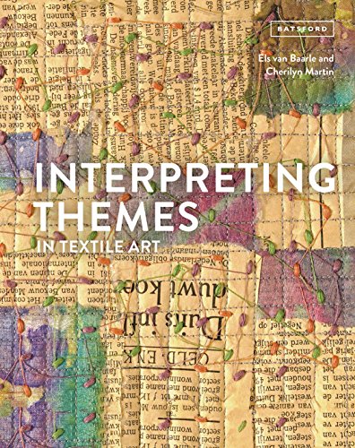 Els von Baarle - Interpreting Themes in Textile Art - Hardback image 1