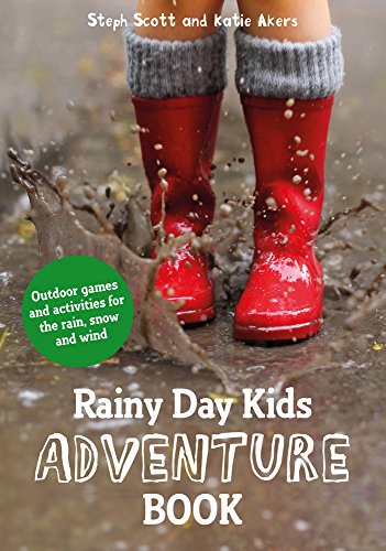Katie Akers - Rainy Day Kids Adventure Book : Outdoor games and activi image 1
