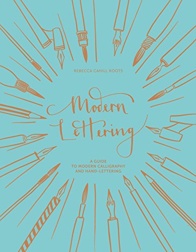 Rebecca Cahill Roots - Modern Lettering : A Guide to Modern Calligraph image 1