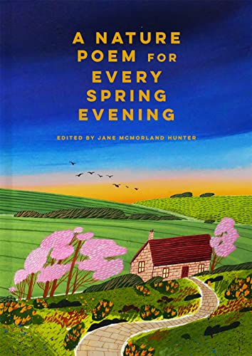 Jane McMorland Hunte - A Nature Poem for Every Spring Evening - Hardba image 1