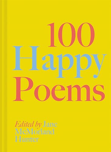 Jane McMorland Hunte - 100 Happy Poems : To raise your spirits every d image 1