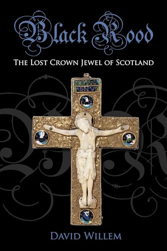 David Willem - Black Rood : The Lost Crown Jewel of Scotland - Paperba image 1