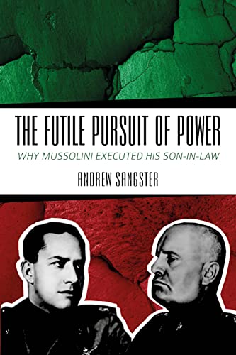 Dr.Pier-Paolo Battis - Futile Pursuit of Power : Why Mussolini Execute image 1