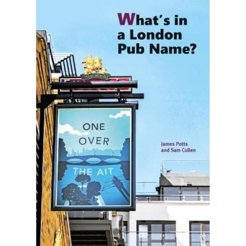James Potts Sam Cull - What's in a London Pub Name? - Paperback image 1