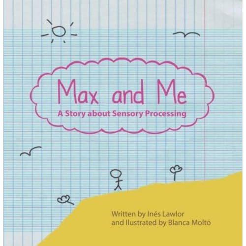 Ines Lawlor - Max and Me : A Story About Sensory Processing - Paperbac image 1
