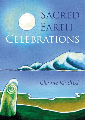 Glennie Kindred - Sacred Earth Celebrations - Paperback image 1